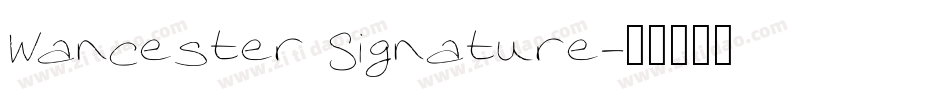 Wancester Signature字体转换